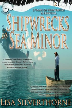 Cover of the book Shipwrecks in Sea Minor: Two Tales of Shipwrecks and Survival by Liz Jasper