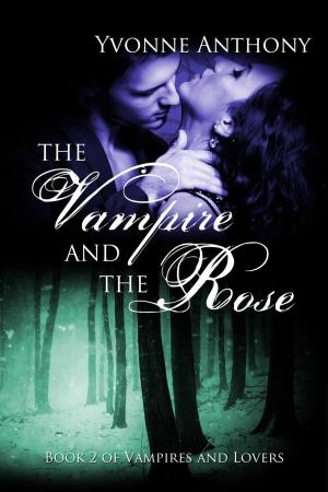 Cover of the book The Vampire and the Rose by Vivi Anna, Jenna Howard