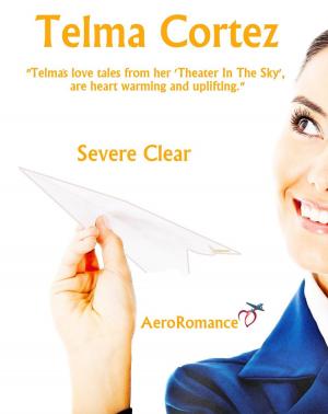 Cover of the book Severe Clear by Stephanie Jean Smith