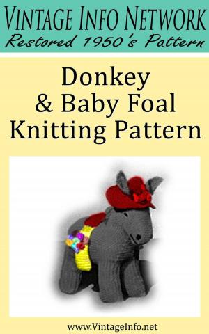 Cover of Donkey & Baby Foal Knitting Pattern - Stuffed Donkey Pattern