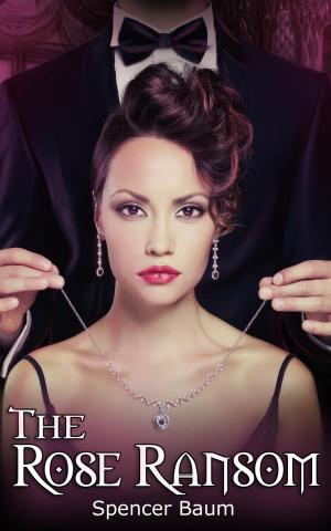Cover of the book The Rose Ransom (Girls Wearing Black: Book Three) by Lisa Powell