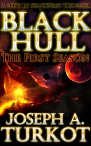 Cover of the book Black Hull: The First Season by Joseph Turkot