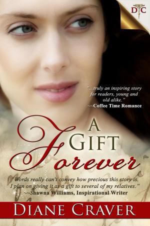Cover of the book A Gift Forever by Laju Iren