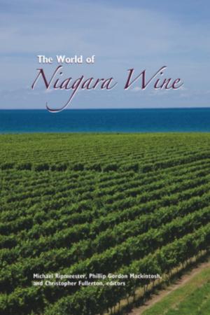 Cover of the book The World of Niagara Wine by Andrea Collalto