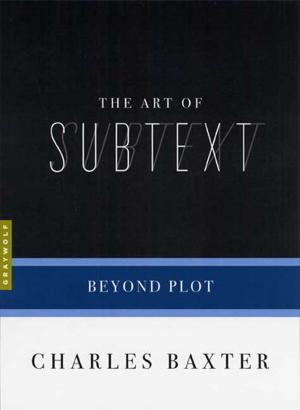 Cover of the book The Art of Subtext by William Stafford