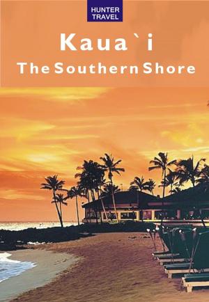Cover of the book Kaua`I: The Southern Shore by Simon Foster