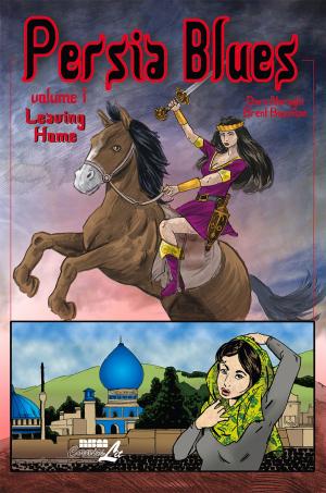 Cover of the book Persia Blues, Vol.1 by Patrick Atangan