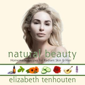 Cover of the book Natural Beauty by Charles Wibbelsman, Kathy McCoy, Ph.D