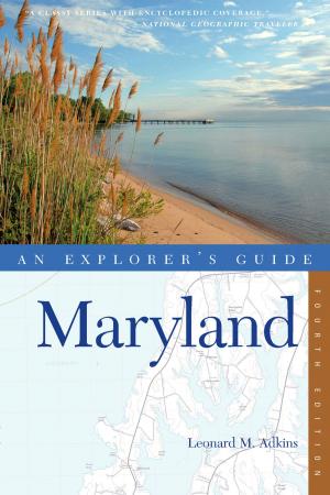 Book cover of Explorer's Guide Maryland (Fourth Edition)