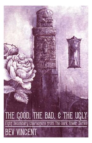 Book cover of The Good, The Bad, and The Ugly