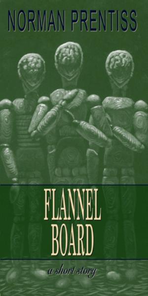 Cover of the book Flannel Board by Lisa Morton