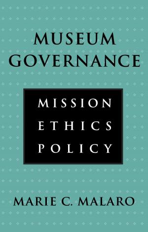 Cover of the book Museum Governance by Benjamin O. Davis, Jr.