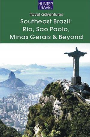 Cover of Southeastern Brazil: Rio, Sao Paolo, Minas Gerais, the Sun Coast & the Green Coast