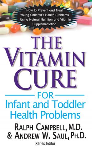 Book cover of The Vitamin Cure for Infant and Toddler Health Problems