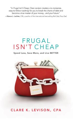 Cover of the book Frugal Isn't Cheap by Nick Redfern