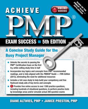 Cover of the book Achieve PMP Exam Success, 5th Edition by Robert Wysocki, Colin Bentley