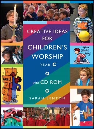 Cover of the book Creative Ideas for Children's Worship Year C by Louie Crew Clay