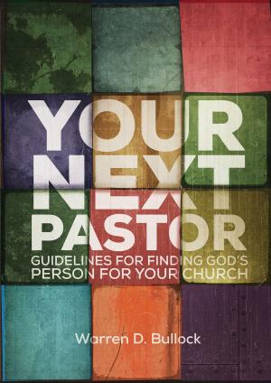 Cover of the book Your Next Pastor by John J. Nance, JD, Kathleen Bartholomew, RN, MN