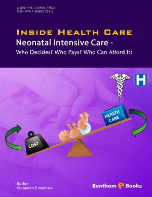 Cover of Inside Health Care: Neonatal Intensive Care - Who Decides? Who Pays? Who Can Afford It?