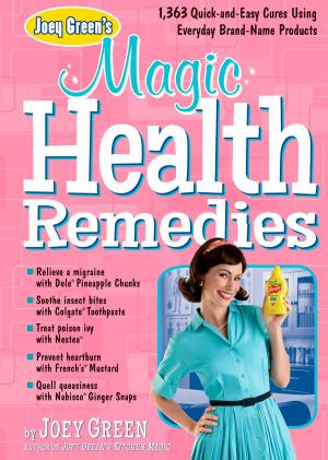 Book cover of Joey Green's Magic Health Remedies
