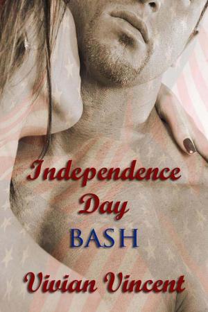 Cover of the book Independence Day Bash by Katalina Leon, Dena Garson, Rebecca Royce, J.L. LaRose, Rea Thomas, Louisa Masters, Virginia Cavanaugh