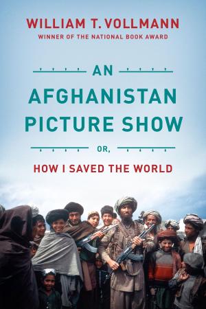 Cover of the book An Afghanistan Picture Show by Rudolph Herzog