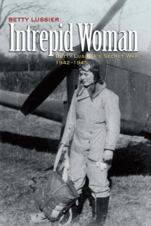 Cover of the book Intrepid Woman by Andrew C. Jampoler