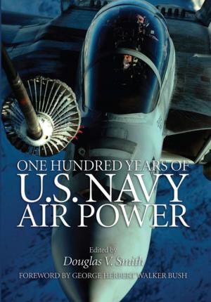 Cover of the book One Hundred Years of U.S. Navy Air Power by James C. Bresnahan