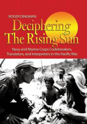 Cover of the book Deciphering the Rising Sun by Andrew C. Jampoler