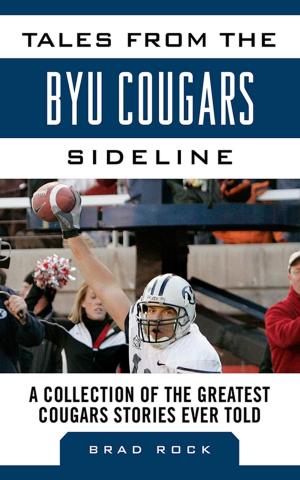 Cover of the book Tales from the BYU Cougars Sideline by Steve Buckner