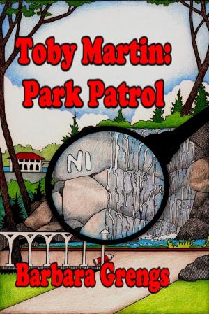 Cover of the book Toby Martin: Park Patrol by Sam Grasdin