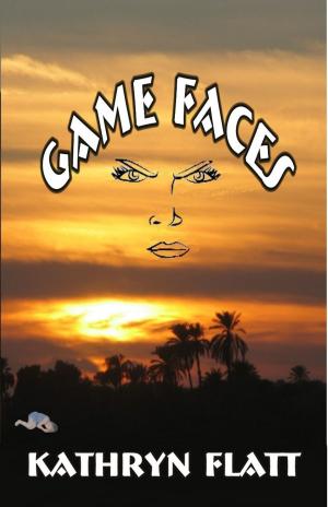 Cover of the book Game Faces by Ludima Gus Burton