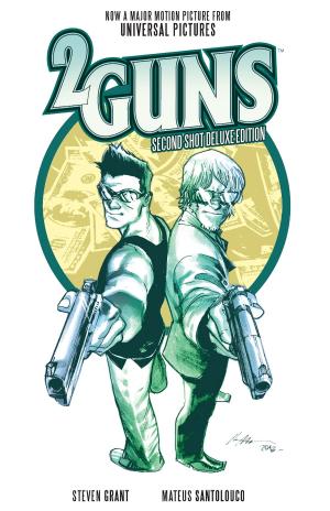 Book cover of 2 Guns (Second Shot Deluxe Edition)
