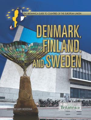Cover of the book Denmark, Finland, and Sweden by Britannica Educational Publishing
