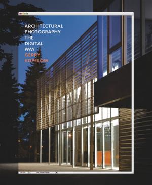 Cover of the book Architectural Photography the Digital Way by John Roderick