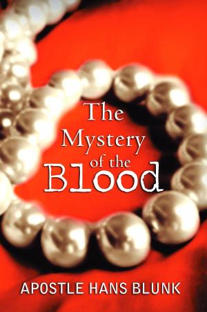 Cover of the book The Mystery of the Blood by Don Nnamdi Odunze Jr.