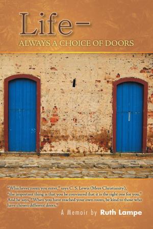 Cover of the book Life - Always a Choice of Doors by Janine Regan-Sinclair