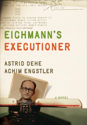 Cover of the book Eichmann's Executioner by Burt Neuborne