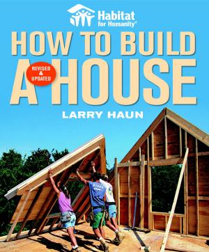 Cover of the book Habitat for Humanity How to Build a House by Robert J. Settich