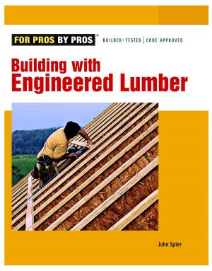 Book cover of Building with Engineered Lumber