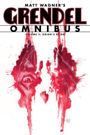 Cover of the book Grendel Omnibus Volume 3: Orion's Reign by Various