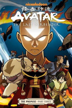 Cover of the book Avatar: The Last Airbender - The Promise Part 3 by Michael Dante DiMartino