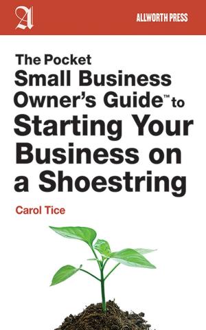 Cover of the book The Pocket Small Business Owner's Guide to Starting Your Business on a Shoestring by Glenn Alterman