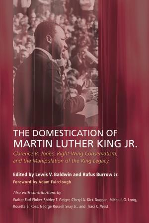 Cover of the book The Domestication of Martin Luther King Jr. by Ron Clark