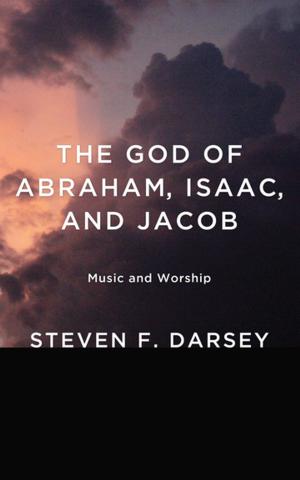 Cover of The God of Abraham, Isaac, and Jacob