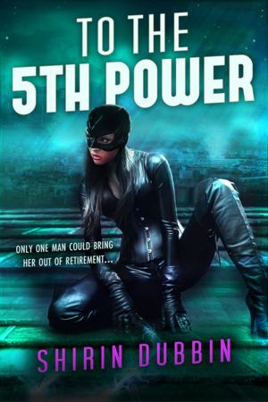 Cover of the book To the Fifth Power by Jess Macallan