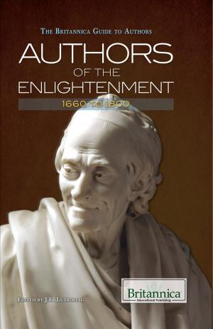 Cover of Authors of The Enlightenment: 1660 to 1800 by J.E. Luebering, Britannica Educational Publishing