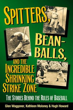 Cover of the book Spitters, Beanballs, and the Incredible Shrinking Strike Zone by Nick Eatman