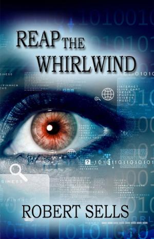 Cover of the book Reap The Whirlwind by indranil das