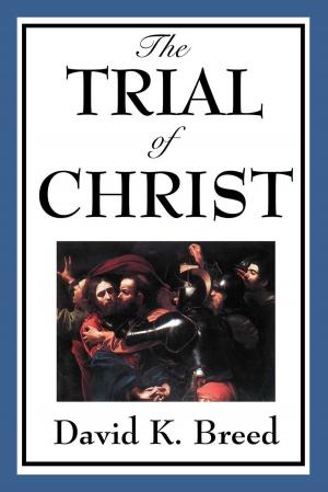 Cover of the book Trial of Christ by G. Suetonias Tranquillis